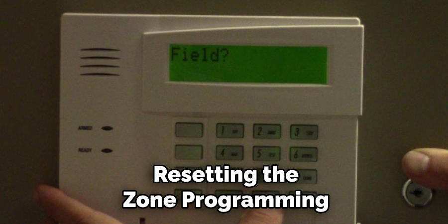 Resetting the Zone Programming