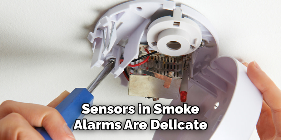 Sensors in Smoke Alarms Are Delicate