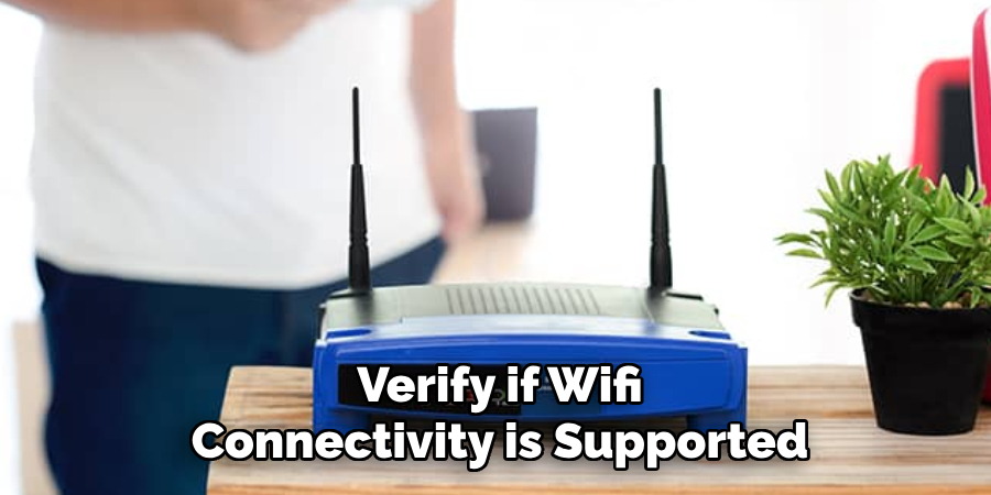 Verify if Wifi Connectivity is Supported