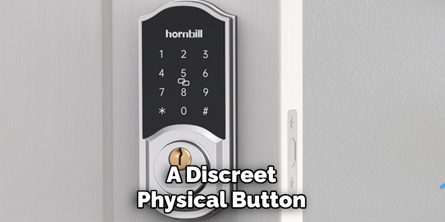 A Discreet Physical Button