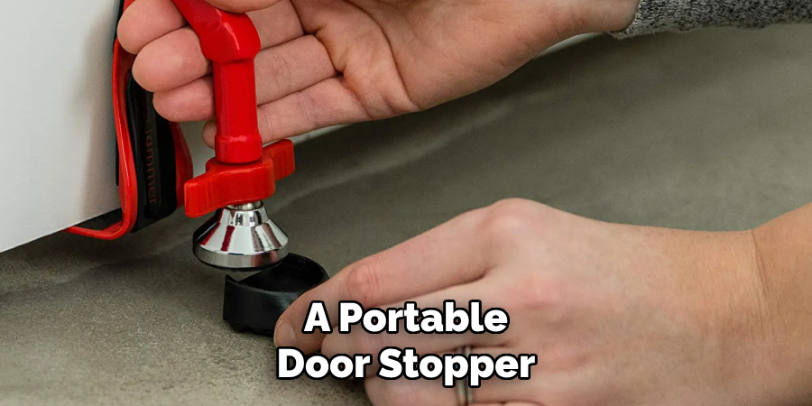 A Portable Door Stopper