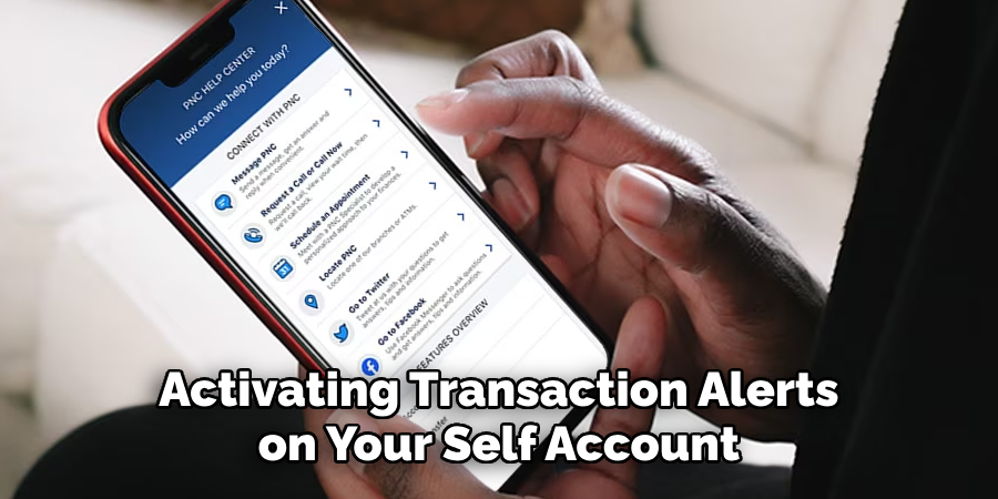 Activating Transaction Alerts on Your Self Account