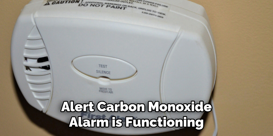 Alert Carbon Monoxide Alarm is Functioning