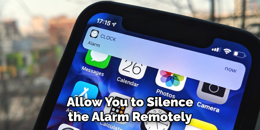 Allow You to Silence the Alarm Remotely