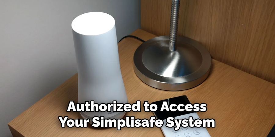 Authorized to Access Your Simplisafe System