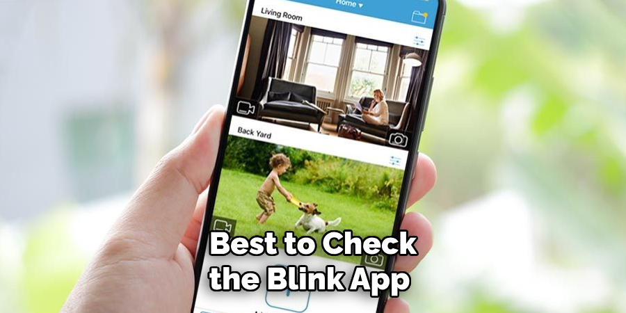 Best to Check the Blink App 