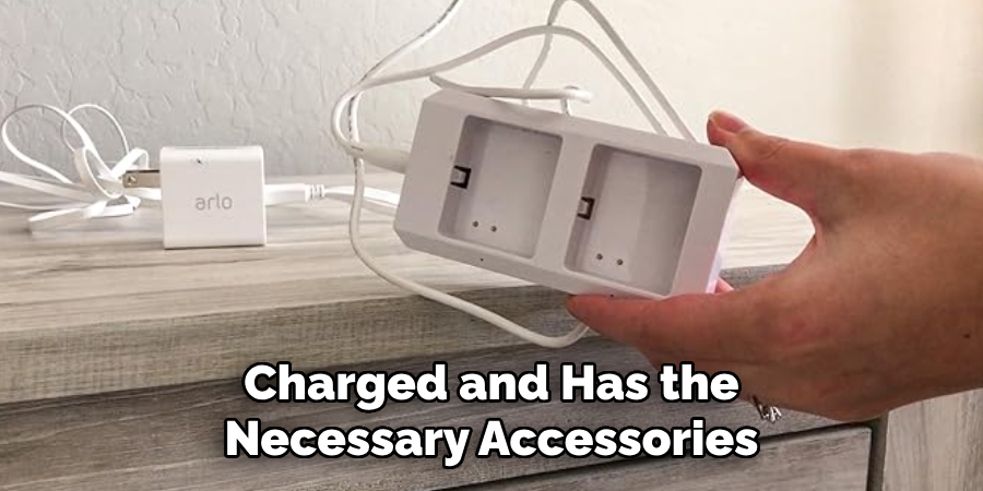 Charged and Has the Necessary Accessories