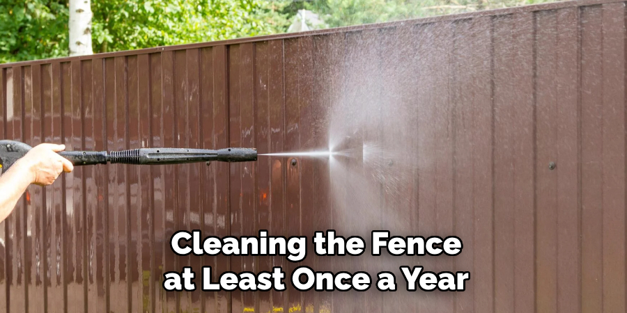 Cleaning the Fence at Least Once a Year