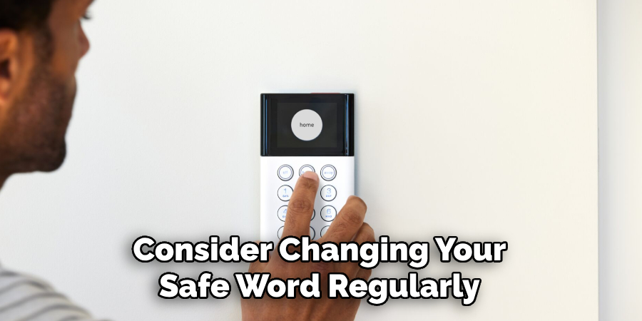 Consider Changing Your Safe Word Regularly