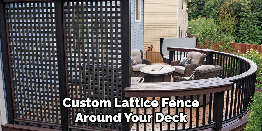 Custom Lattice Fence Around Your Deck