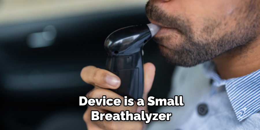 Device is a Small Breathalyzer