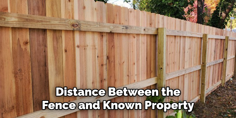 Distance Between the Fence and Known Property