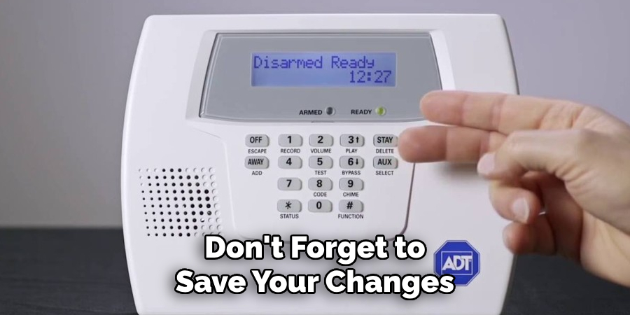 Don't Forget to Save Your Changes
