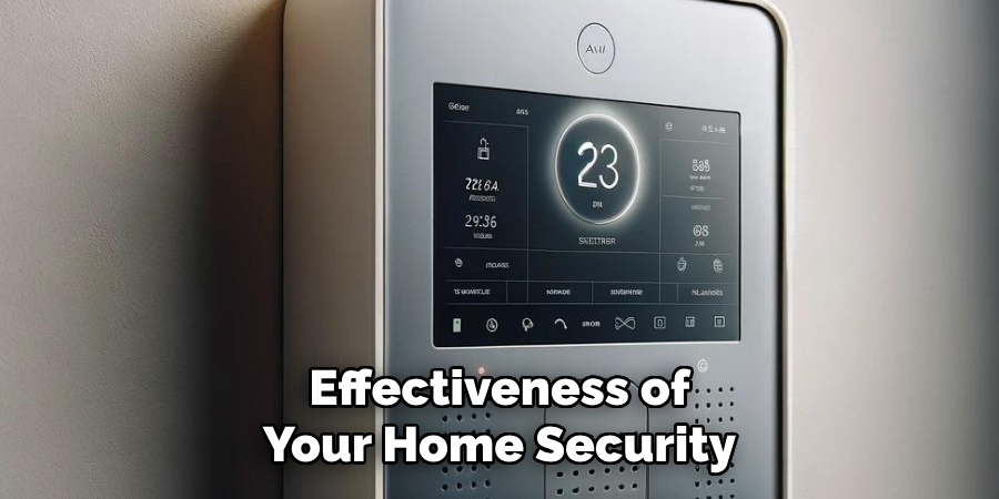 Effectiveness of Your Home Security