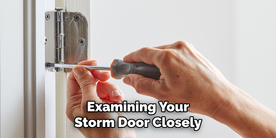 Examining Your Storm Door Closely
