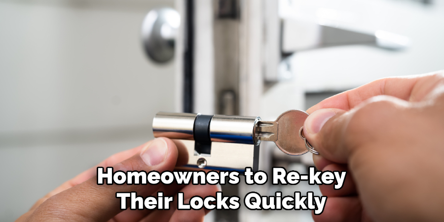 Homeowners to Re-key Their Locks Quickly