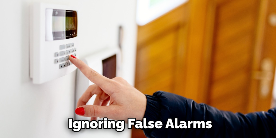 Ignoring False Alarms