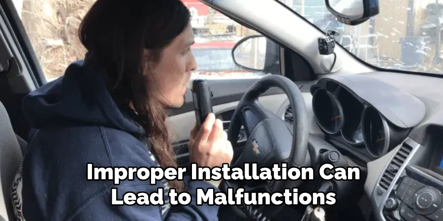 Improper Installation Can Lead to Malfunctions