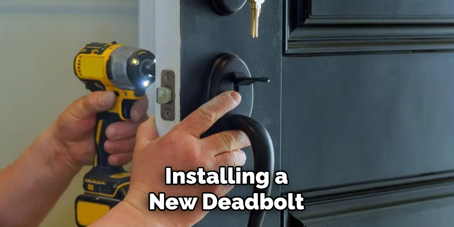 Installing a New Deadbolt