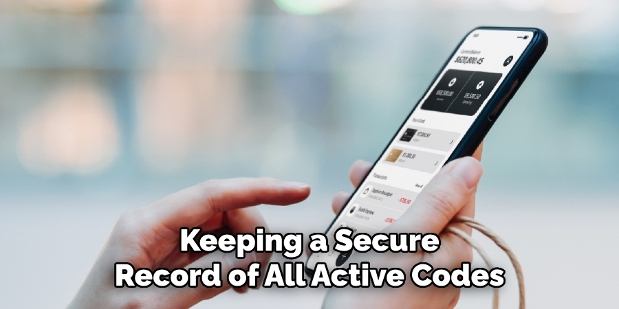 Keeping a Secure Record of All Active Codes