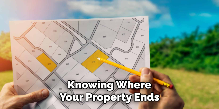 Knowing Where Your Property Ends