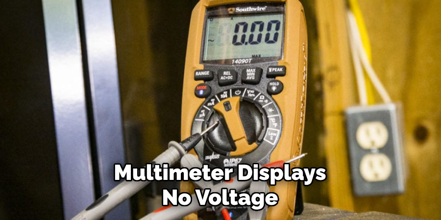 Multimeter Displays No Voltage