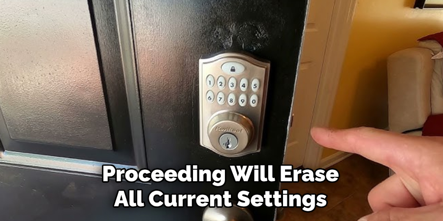 Proceeding Will Erase All Current Settings