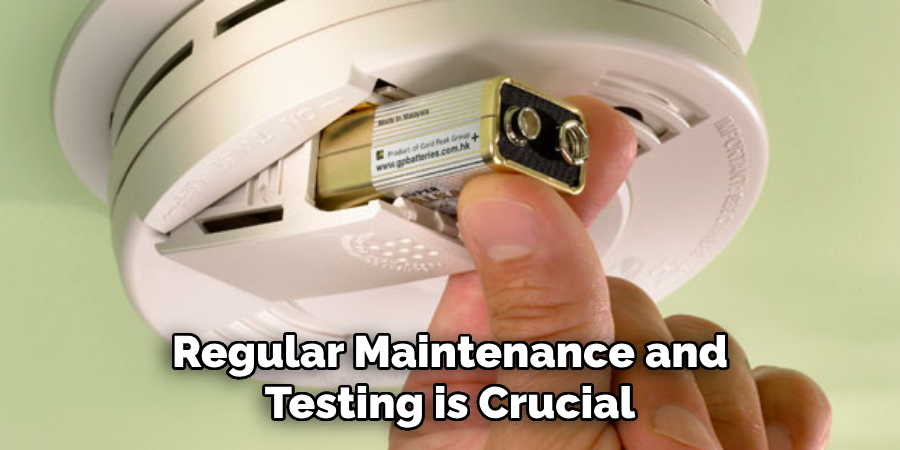 Regular Maintenance and Testing is Crucial