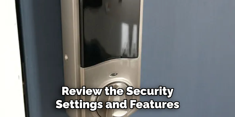Review the Security Settings and Features