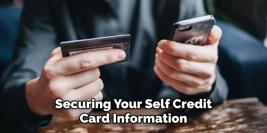 Securing Your Self Credit Card Information