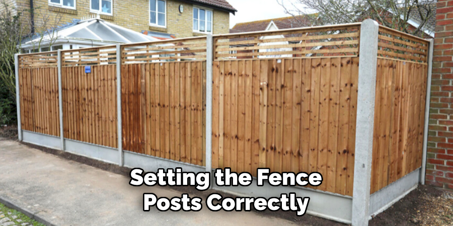 Setting the Fence Posts Correctly