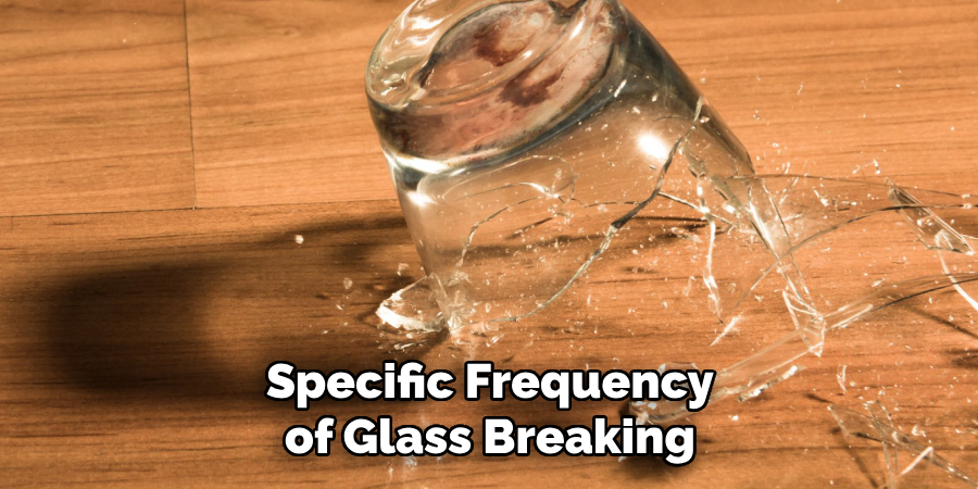 Specific Frequency of Glass Breaking