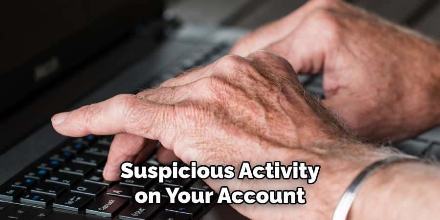 Suspicious Activity on Your Account