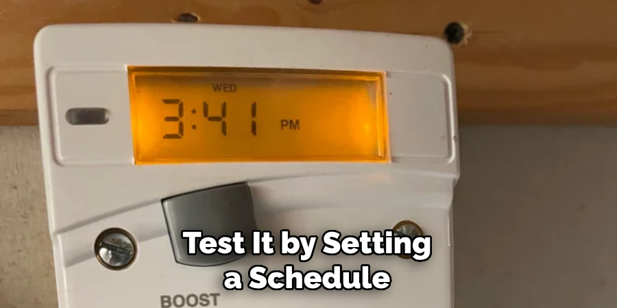 Test It by Setting a Schedule