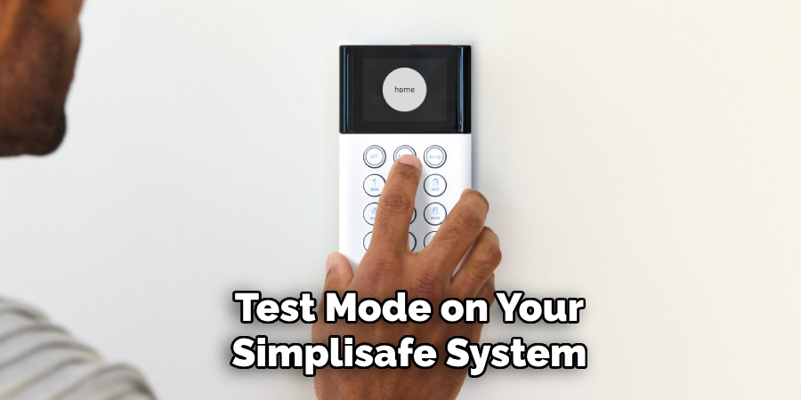 Test Mode on Your Simplisafe System