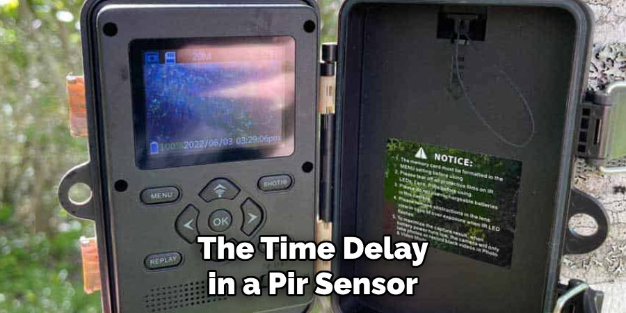 The Time Delay in a Pir Sensor