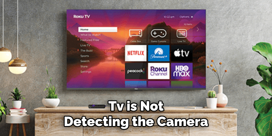 Tv is Not Detecting the Camera