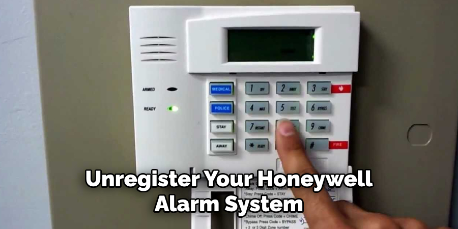 Unregister Your Honeywell Alarm System