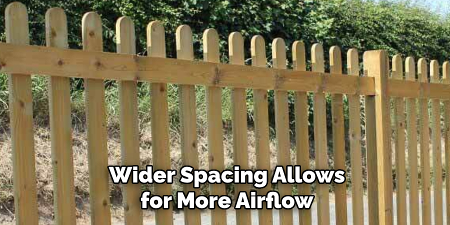 Wider Spacing Allows for More Airflow