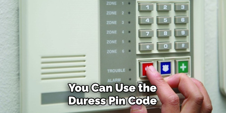 You Can Use the Duress Pin Code