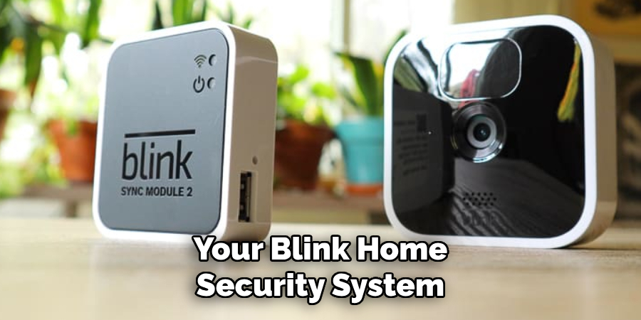 Your Blink Home Security System