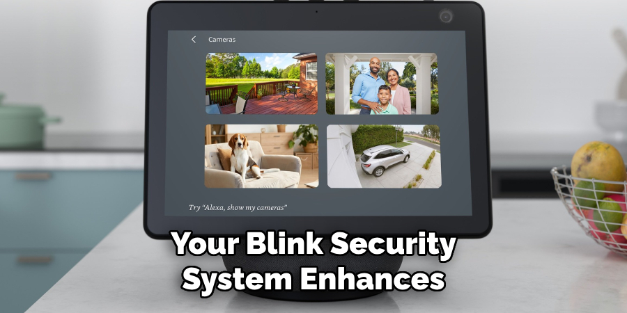 Your Blink Security System Enhances