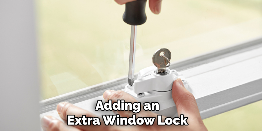 Adding an Extra Window Lock