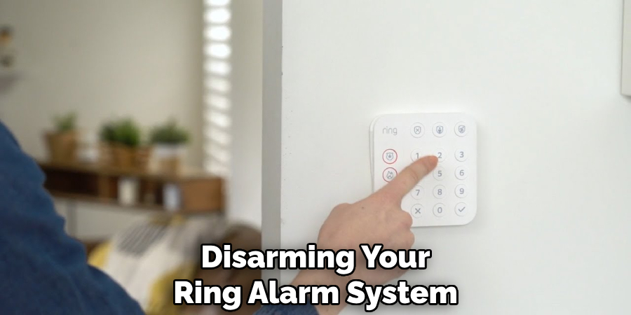 Disarming Your
Ring Alarm System