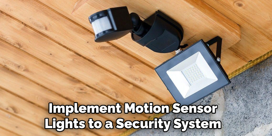 Implement Motion Sensor Lights to a Security System