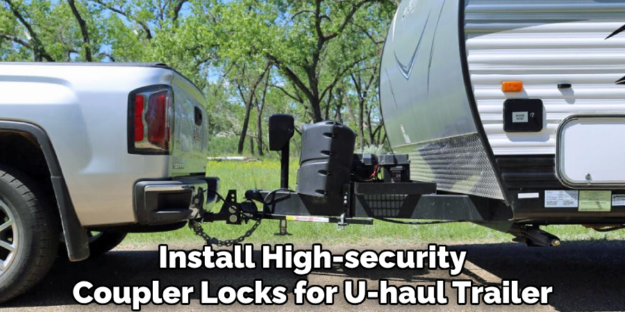 Install High-security Coupler Locks for U-haul Trailer