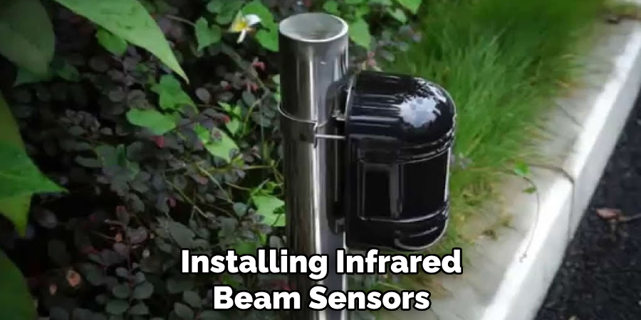 Installing Infrared
Beam Sensors