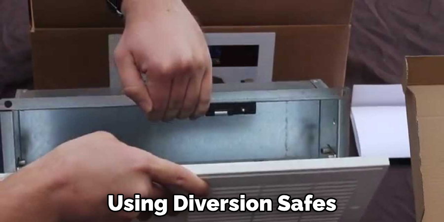 Using Diversion Safes