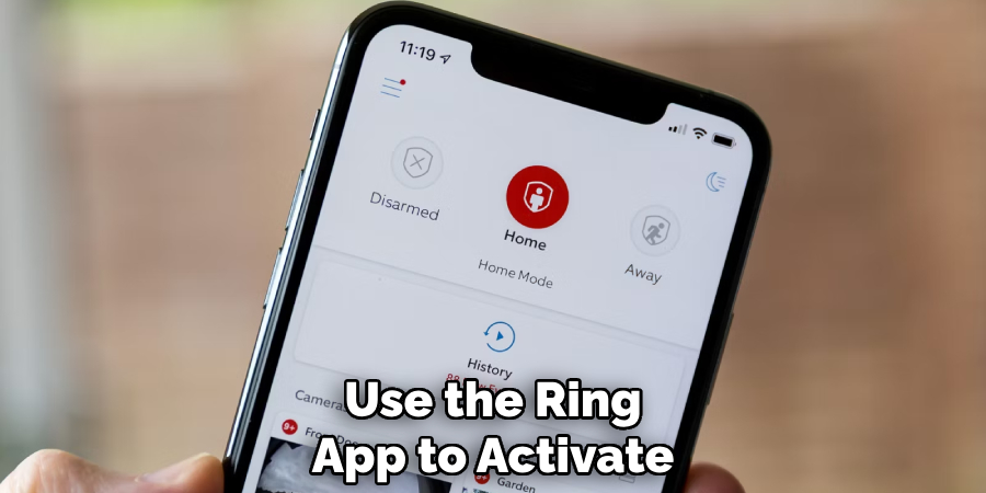 Use the Ring
App to Activate