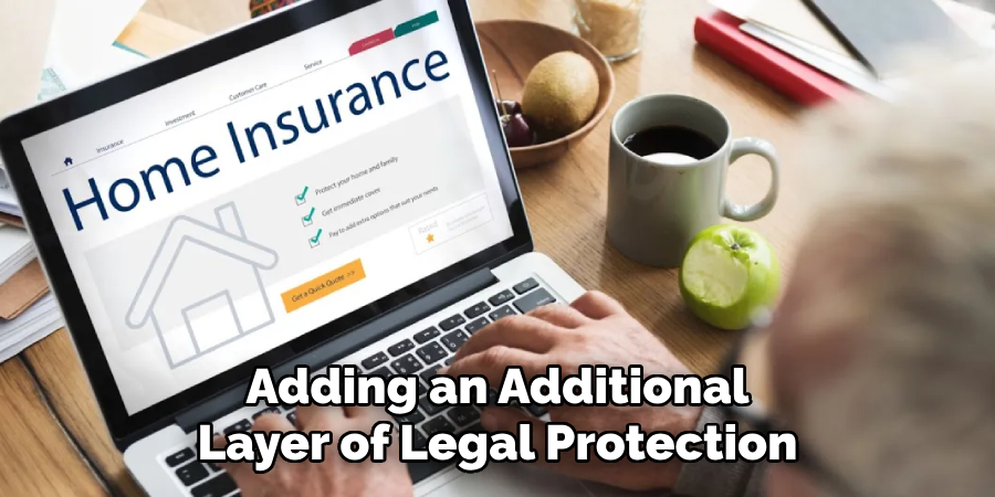 Adding an Additional
Layer of Legal Protection